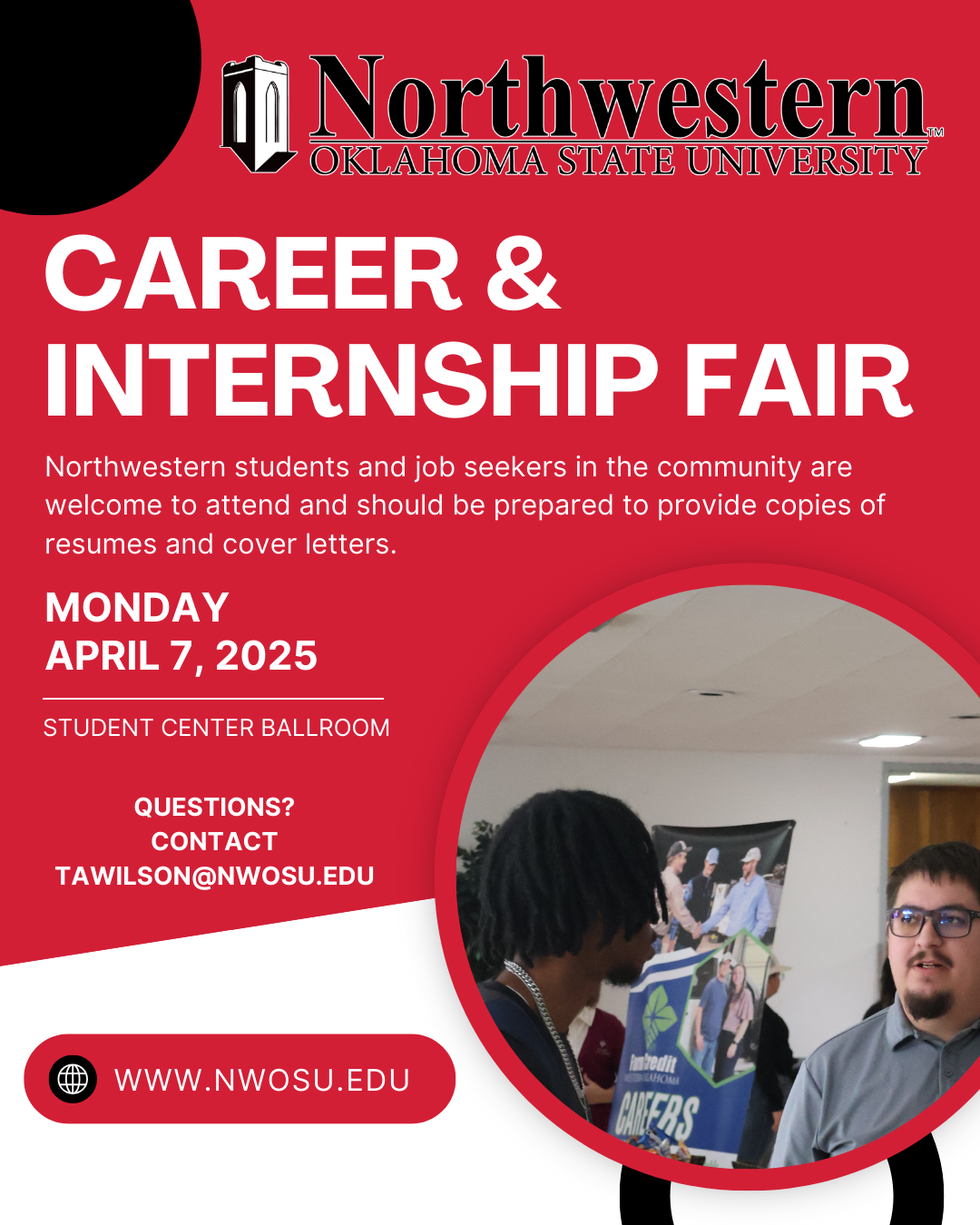 The Northwestern Oklahoma State University spring Career and Internship Fair is set for Monday, April 7, from 10 a.m. to noon in the Student Center Ballroom in Alva.